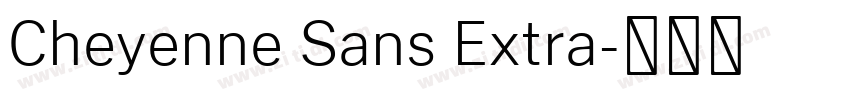 Cheyenne Sans Extra字体转换
